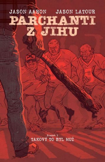 Obrázek Parchanti z jihu 1: Takový to byl muž