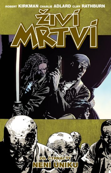 Obrázek Živí mrtví 14: Není úniku