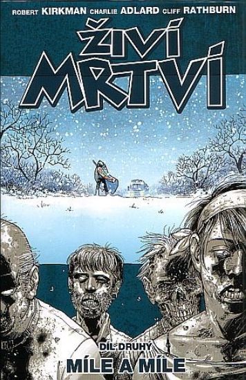Obrázek Živí mrtví 02: Míle a míle