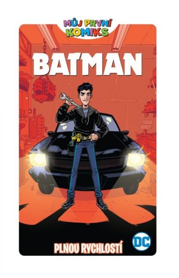 Obrázek Můj první komiks: Batman - Plnou rychlostí