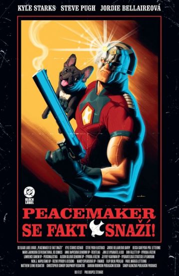 Obrázek Peacemaker se fakt snaží! (Black Label)