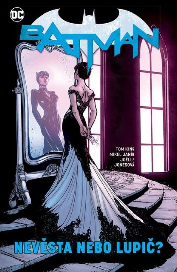 Batman 06: Nevěsta nebo lupič?